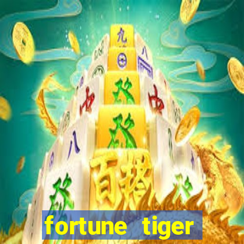 fortune tiger plataforma de 1 real