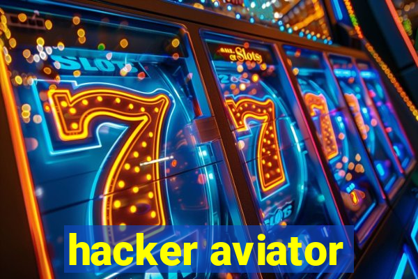 hacker aviator