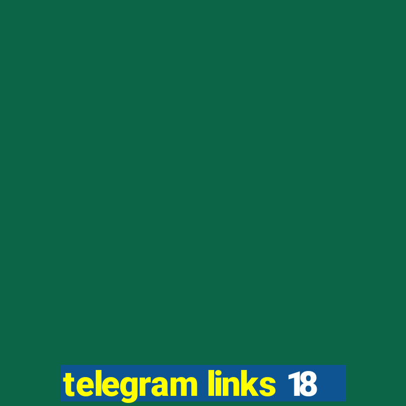 telegram links 18