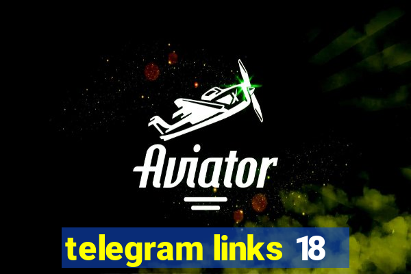 telegram links 18