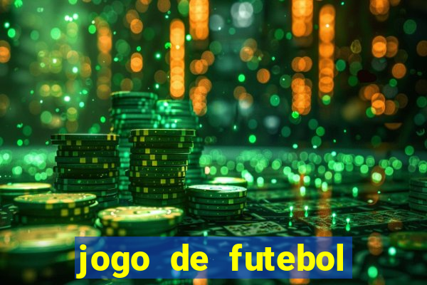 jogo de futebol com dinheiro infinito