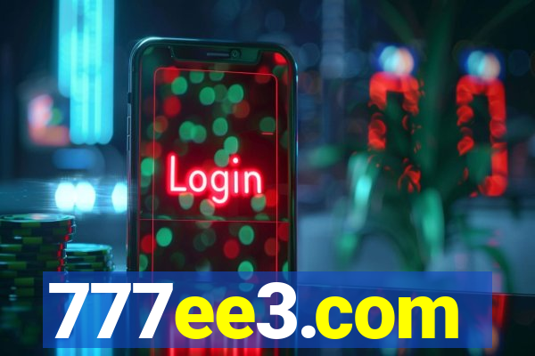 777ee3.com