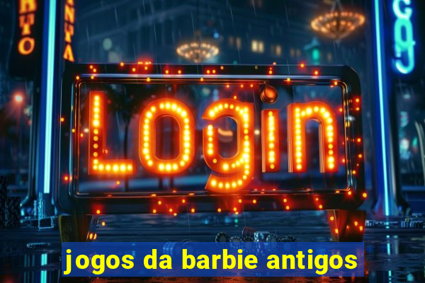 jogos da barbie antigos