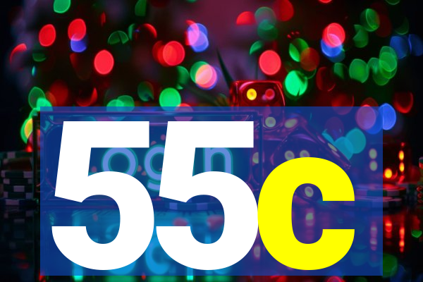 55c