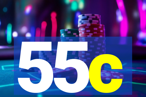 55c