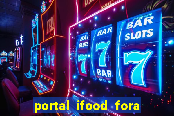 portal ifood fora do ar