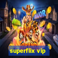 superflix vip