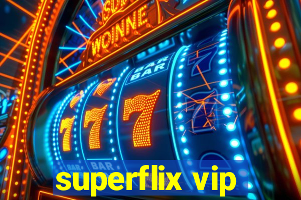 superflix vip