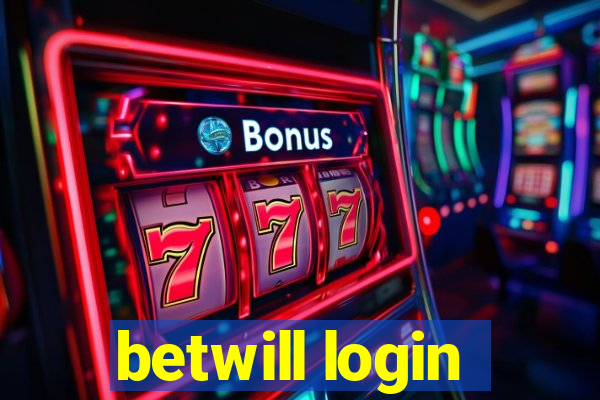 betwill login