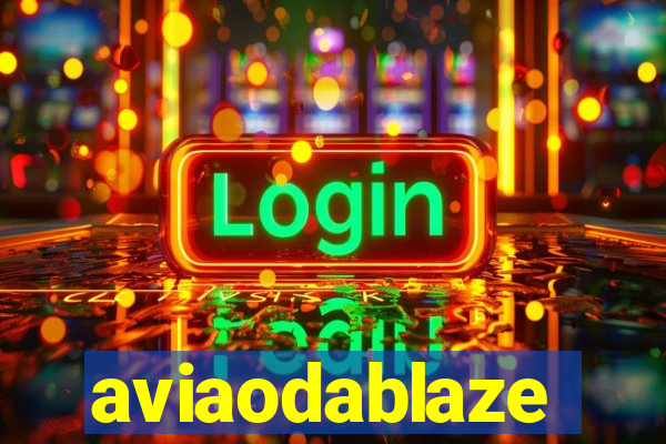 aviaodablaze