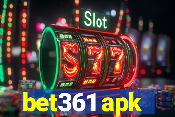 bet361 apk