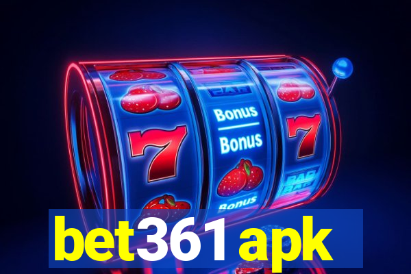 bet361 apk