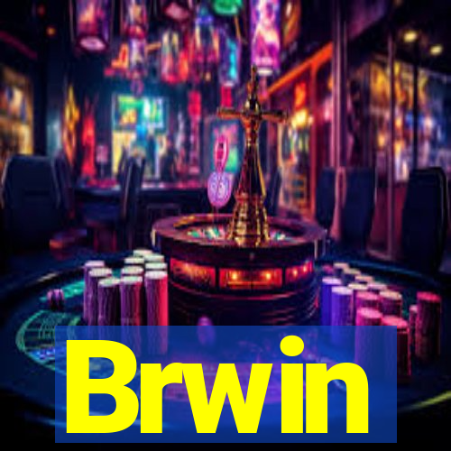 Brwin