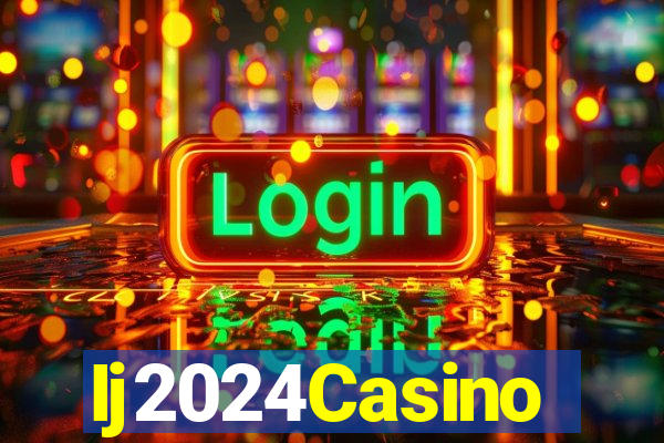 Ij2024Casino