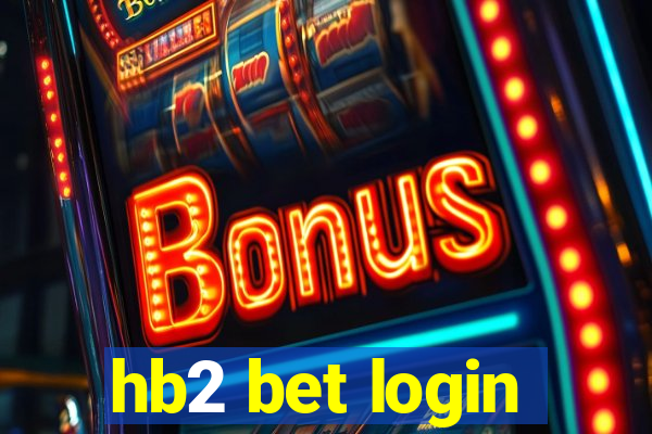 hb2 bet login