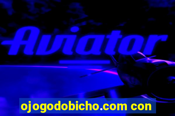 ojogodobicho.com con