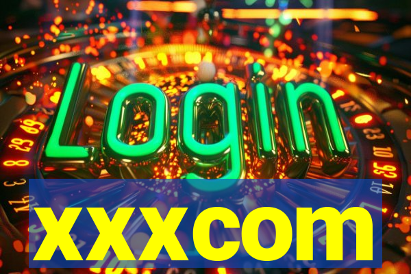 xxxcom