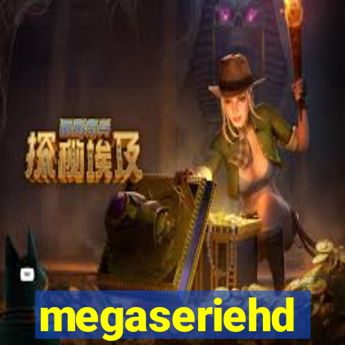 megaseriehd