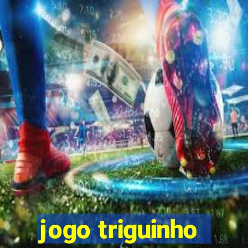 jogo triguinho