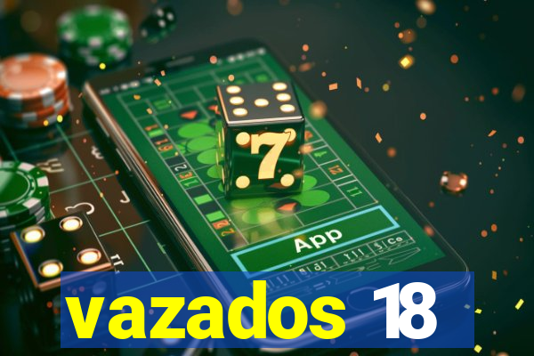 vazados 18