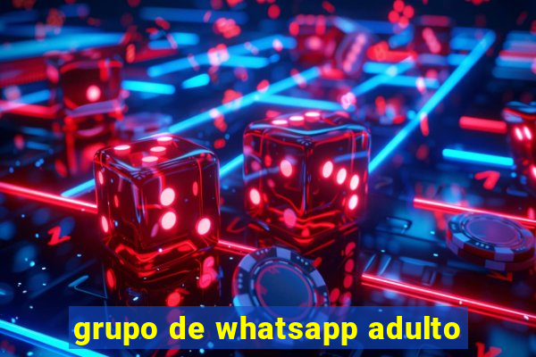 grupo de whatsapp adulto