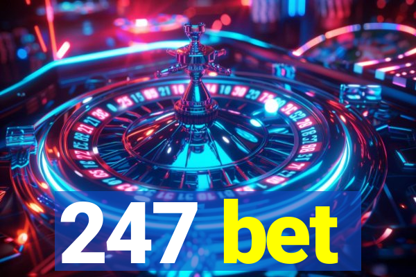 247 bet