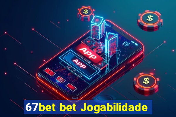 67bet bet Jogabilidade