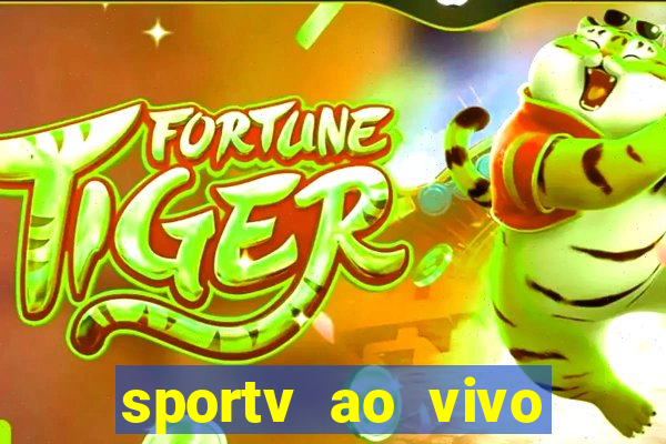 sportv ao vivo multi multicanal