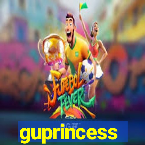 guprincess