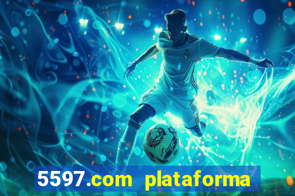 5597.com plataforma de jogos