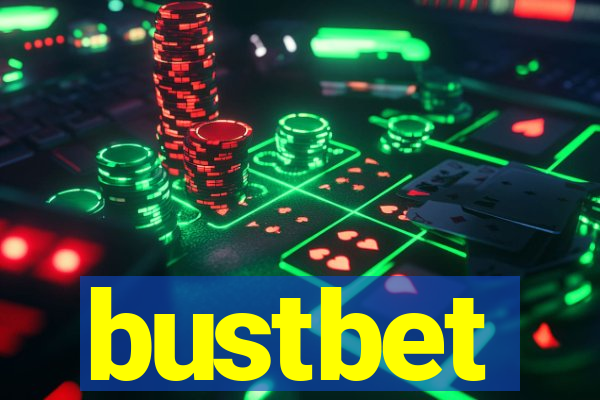 bustbet