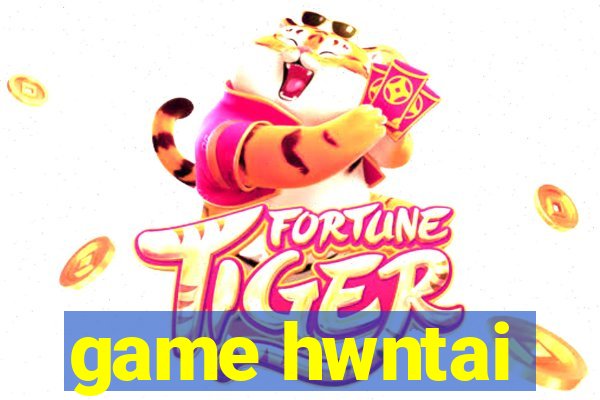 game hwntai