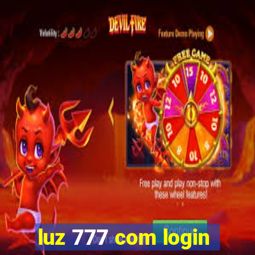 luz 777 com login