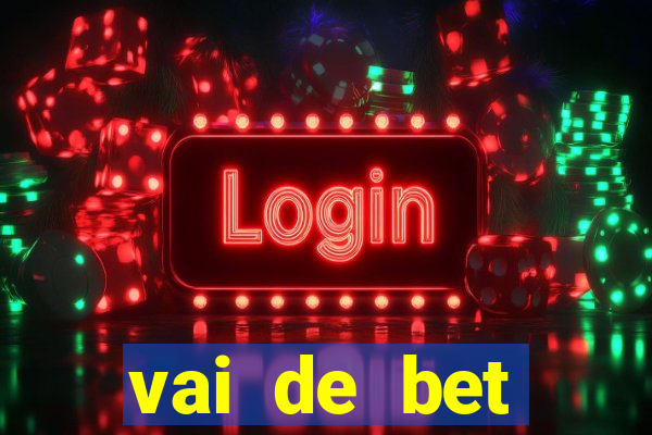 vai de bet gusttavo lima app