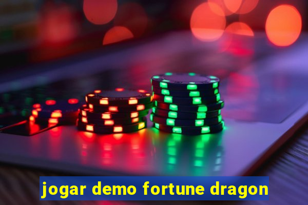 jogar demo fortune dragon