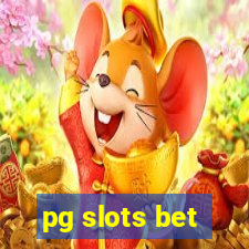 pg slots bet