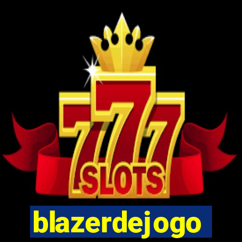 blazerdejogo