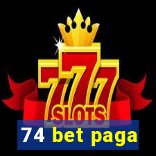 74 bet paga