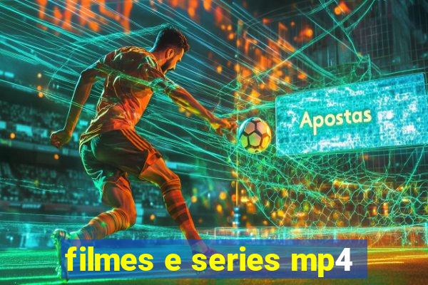 filmes e series mp4