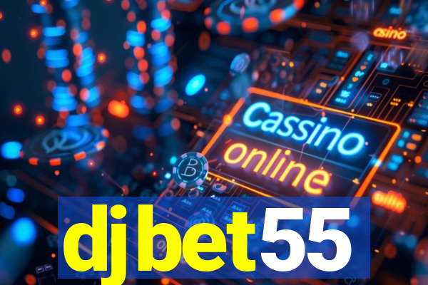 djbet55