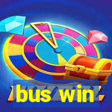 bus win