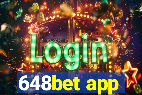 648bet app