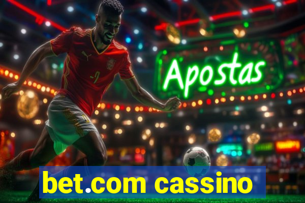 bet.com cassino