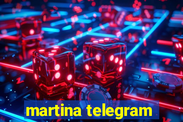 martina telegram