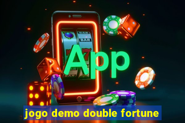 jogo demo double fortune