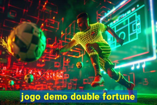 jogo demo double fortune