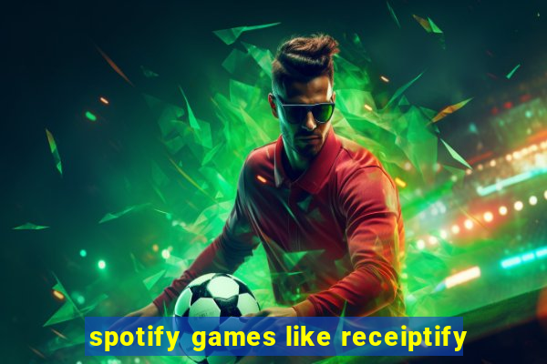 spotify games like receiptify