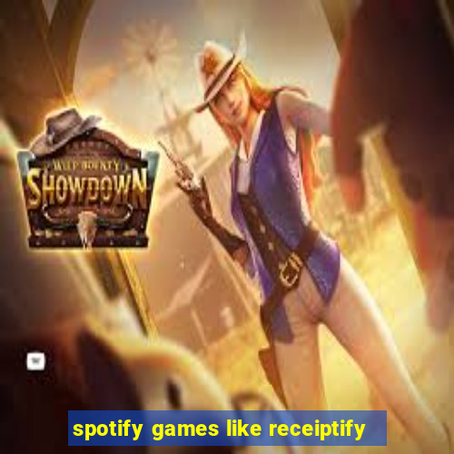 spotify games like receiptify