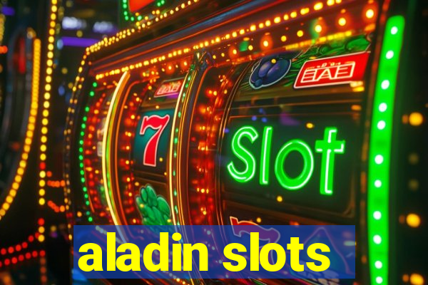 aladin slots