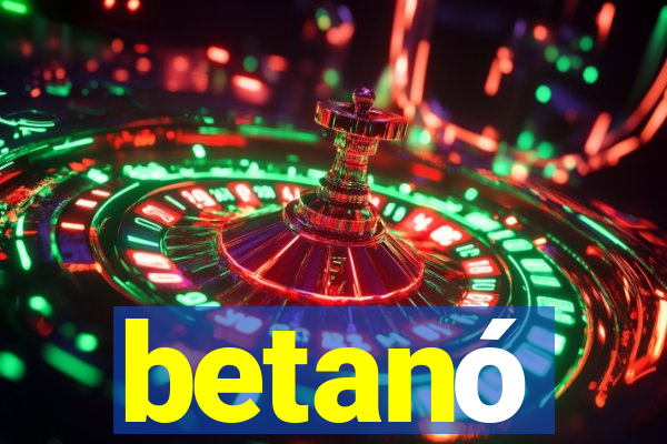 betanó